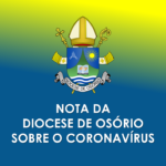 Diocese de Osório emite nota sobre os cuidados preventivos acerca do coronavírus