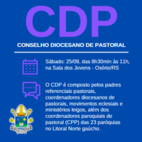 O Conselho Diocesano de Pastoral (CDP) se reunirá em Osório no próximo sábado, 25 de setembro