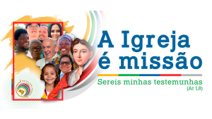 Participe das iniciativas da Campanha Missionária 2022 na Diocese de Osório