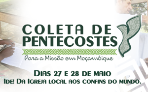 Missão em Moçambique conta a solidariedade na Coleta de Pentecostes