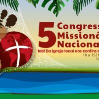 5º Congresso Missionário Nacional divulga a sua programação