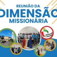 Reunião da "Dimensão Missionária" ocorrerá no dia 15/02 em Terra de Areia