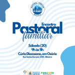 Encontro da Pastoral Familiar ocorre neste sábado (20) em Osório